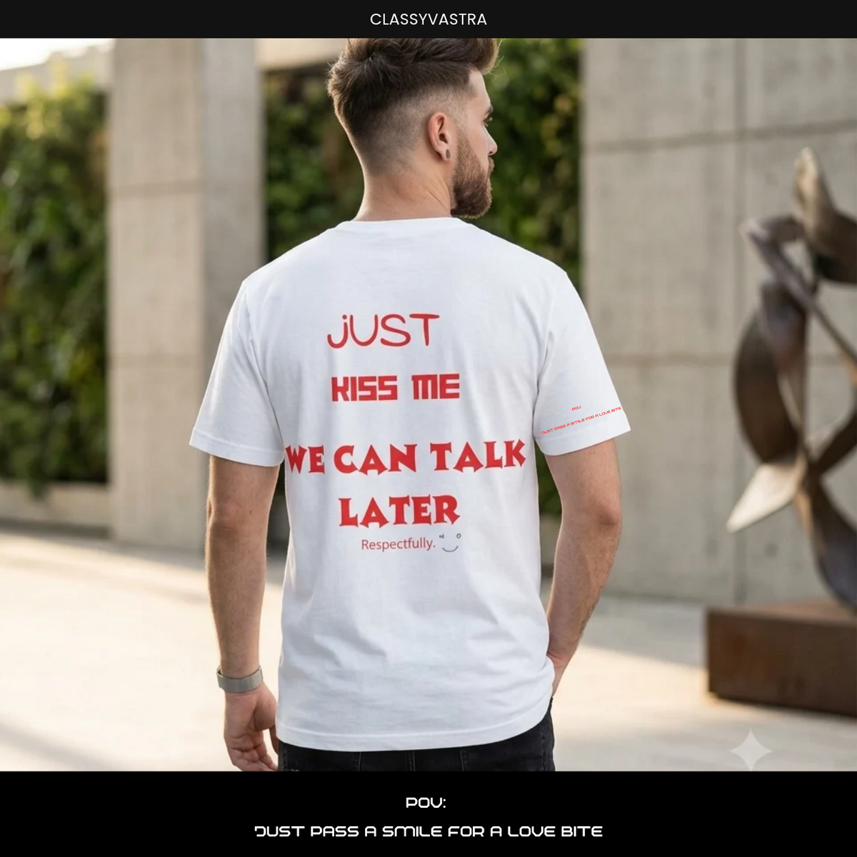 Just Kiss Me: Unisex Bold Tshirt