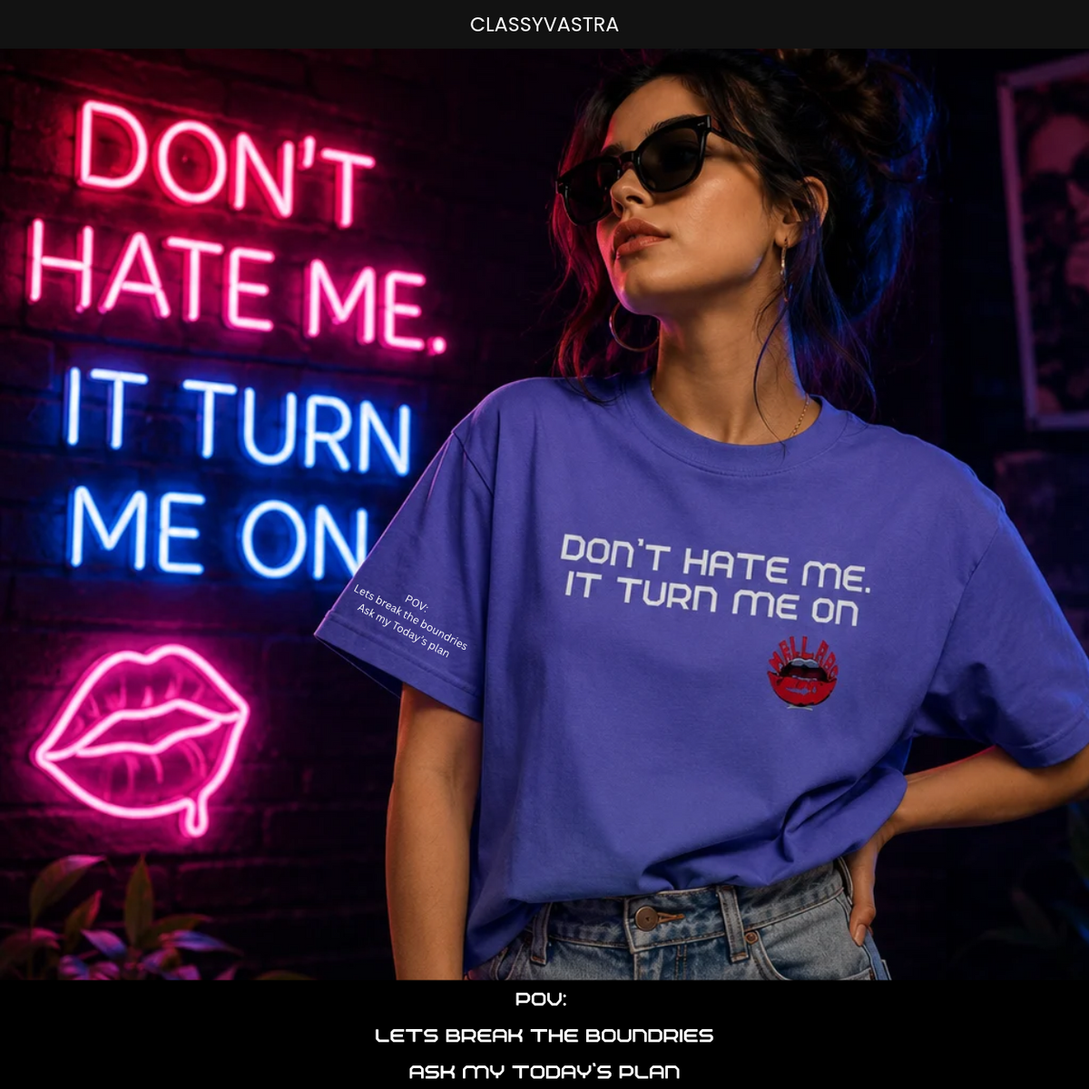 Don't hate me, it turn me on - Unisex Tshirt