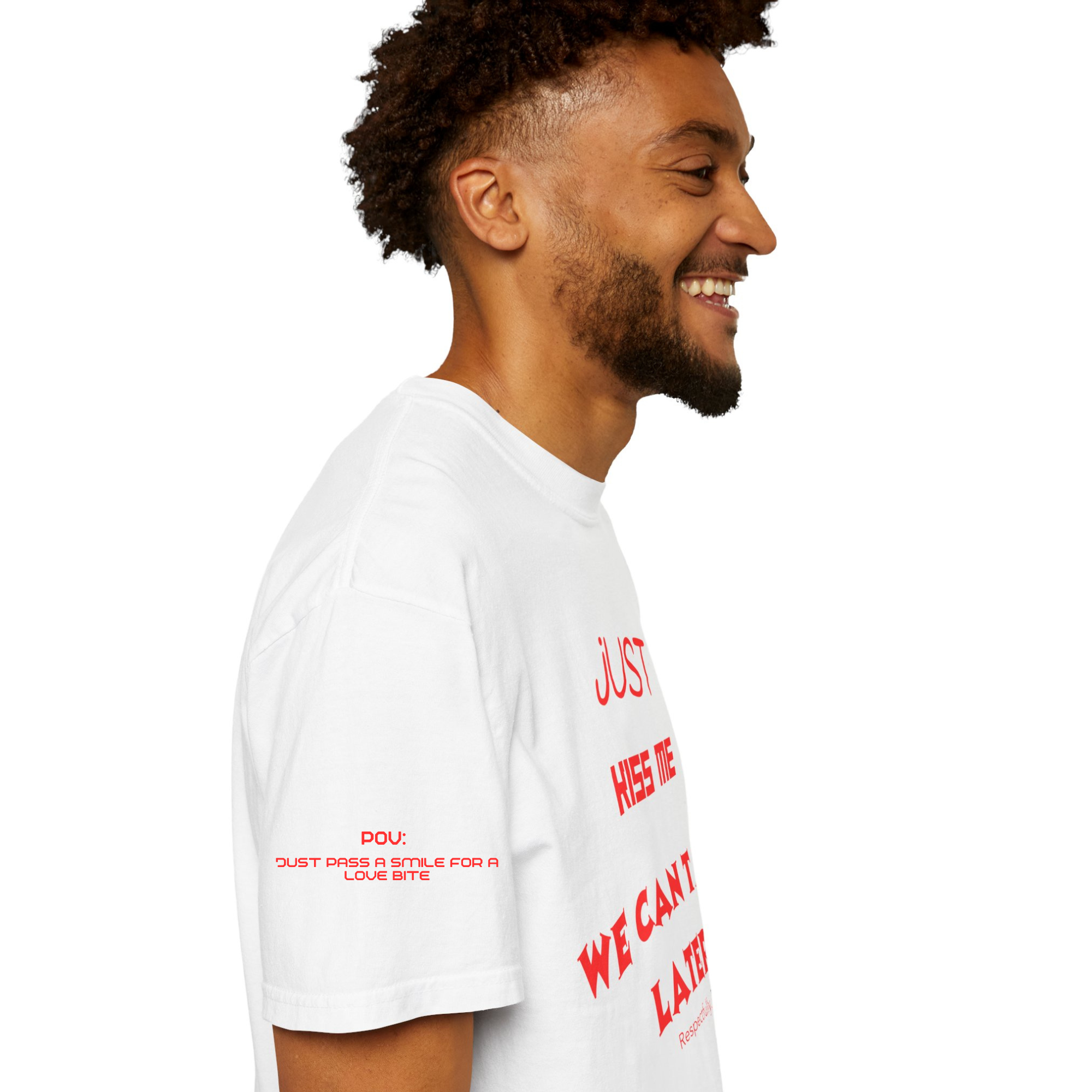 Just Kiss Me: Unisex Bold Tshirt