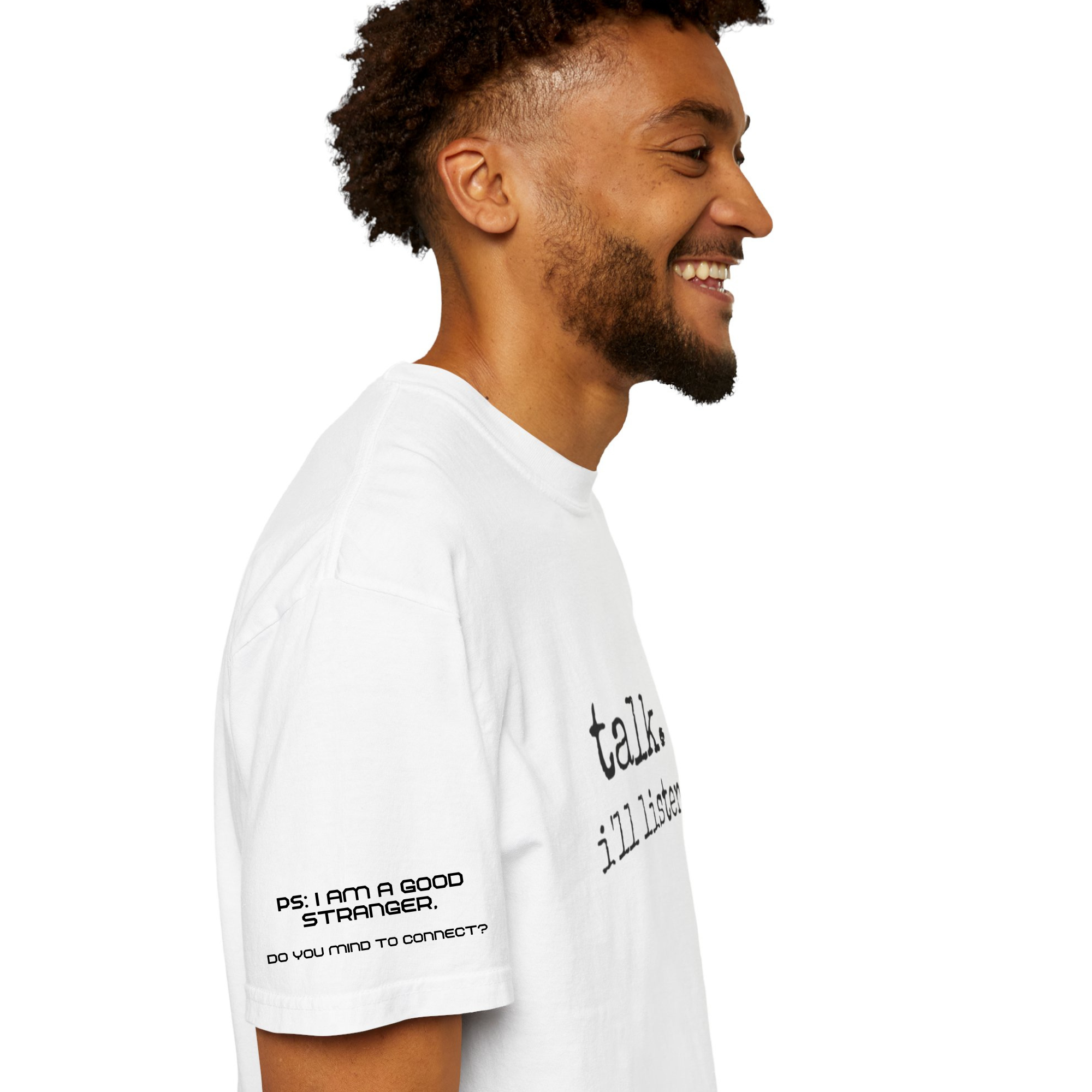 Talk, I'll Listen | Unisex Tshirt for quick connection