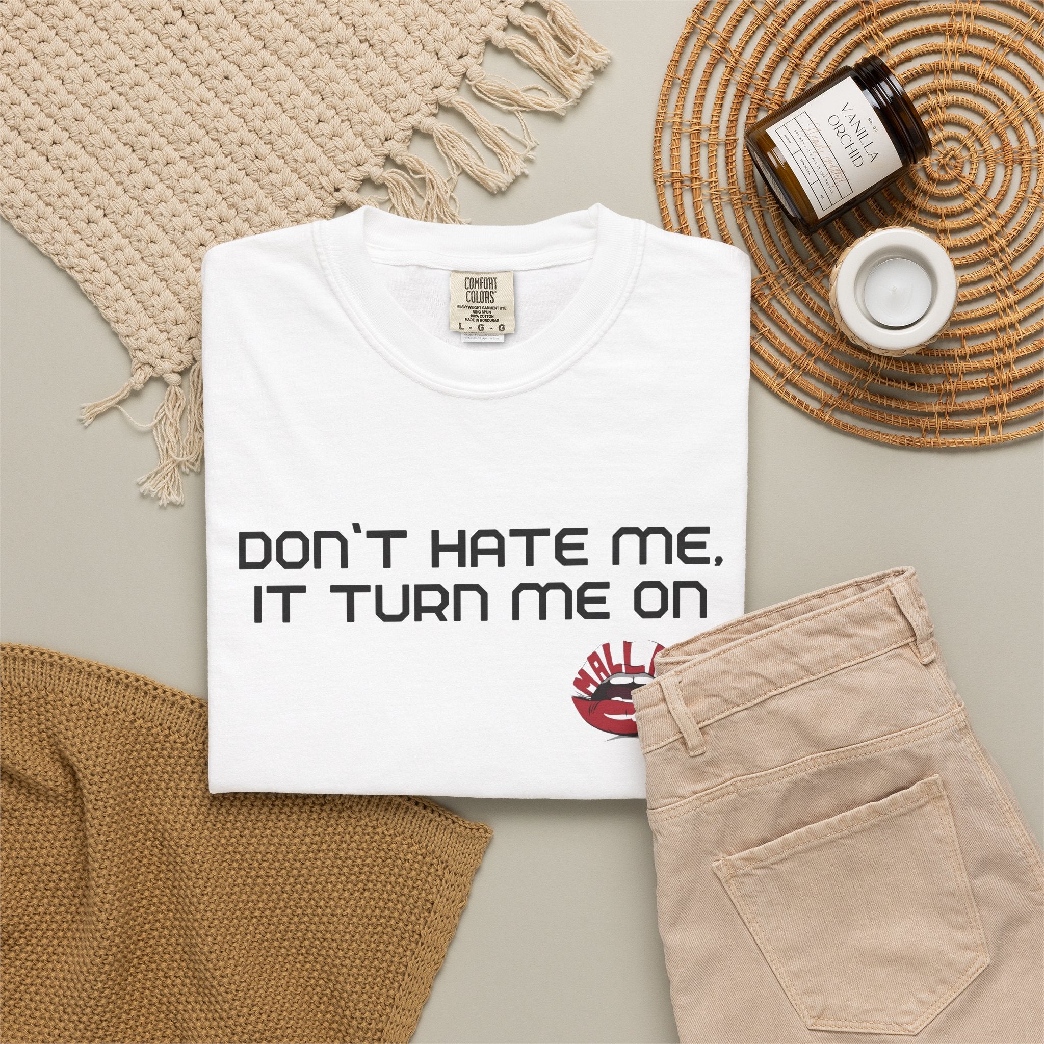 Dont hate me, it turn me on. Unisex Tshirt