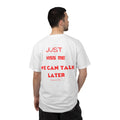 Just Kiss Me Tshirt