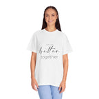 We are better Together